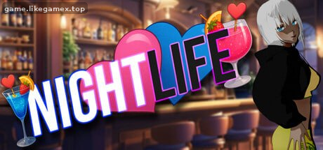不夜之城-Nightlife【V1.2.2】